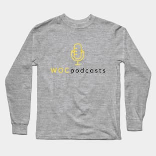 WOCpodcasts Long Sleeve T-Shirt